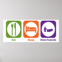 Eat Sleep Direct Funerals Print