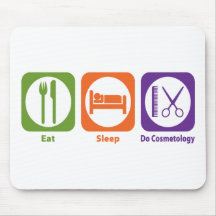 Eat Sleep Do Cosmetology Mouse Pads
