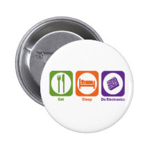 Eat Sleep Do Electronics Pin
