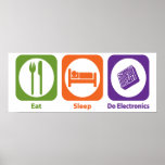 Eat Sleep Do Electronics posters