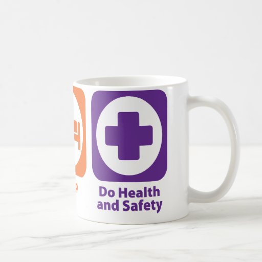 Eat Sleep Do Health and Safety Mug