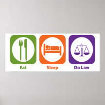 Eat Sleep Do Law Print