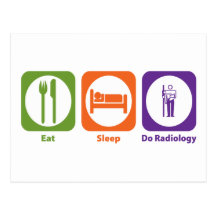 Eat Sleep Do Radiology Post Cards