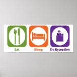 Eat Sleep Do Reception Poster