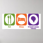 Eat Sleep Do Speech-Language Pathology posters