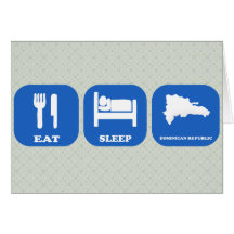 Eat Sleep Dominican Republic Cards