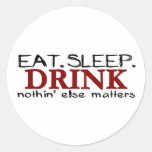 Eat Sleep Drink Stickers