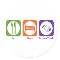 Eat Sleep Drive a Truck Sticker