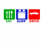 EAT SLEEP DRIVE CAR HOTEL t-shirts