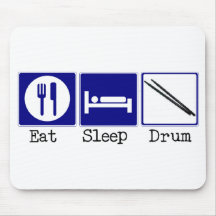 Eat, Sleep, Drum Mousepads