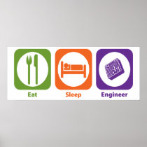 Eat Sleep Engineer Posters