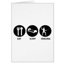 Eat Sleep Fencing Card