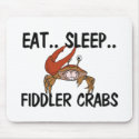 Eat Sleep FIDDLER CRABS mousepads