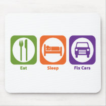 Eat Sleep Fix Cars Mouse Mat