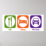 Eat Sleep Fix Cars Poster