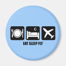eat sleep fly refrigerator magnets