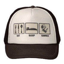 Eat Sleep Gamble Trucker Hat