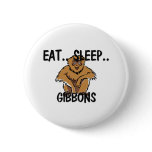 Eat Sleep GIBBONS buttons