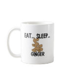 Eat Sleep GINGER Mugs