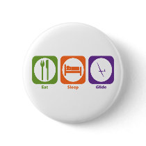 Eat Sleep Glide Pinback Buttons