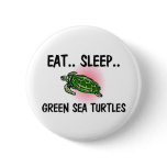 Eat Sleep GREEN SEA TURTLES buttons