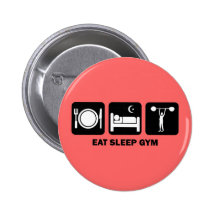 eat sleep gym pins