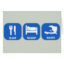 Eat Sleep Haiti Cards