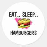 Eat Sleep HAMBURGERS Round Sticker