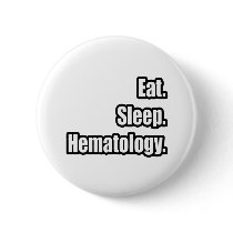 Eat. Sleep. Hematology.