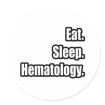 Eat. Sleep. Hematology.