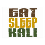 Eat Sleep Kali 1 Post Card