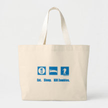 Eat. Sleep. Kill zombies. Bag
