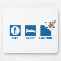 Eat Sleep Launch Mousemat