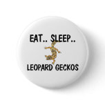 Eat Sleep LEOPARD GECKOS buttons