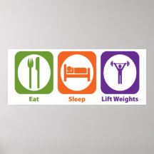 Eat Sleep Lift Weights Print