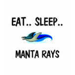 Eat Sleep MANTA RAYS t-shirts