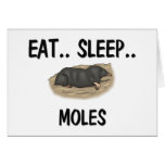 Eat Sleep MOLES Greeting Card