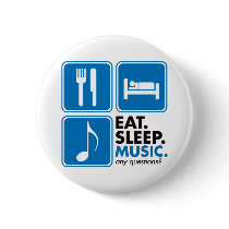 Eat Sleep Music - Blue Pinback Button