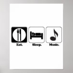 eat sleep music posters