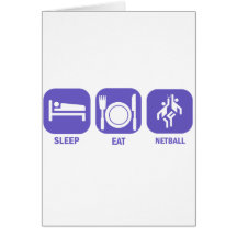Eat Sleep Netball Greeting Cards