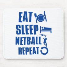 Eat sleep Netball Mouse Pad