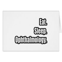 Eat. Sleep. Ophthalmology.