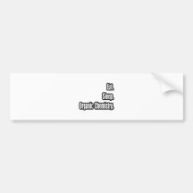 Eat. Sleep. Organic Chemistry. Bumper Sticker