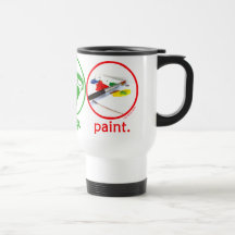 Eat Sleep Paint Mug