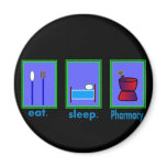 Eat Sleep Pharmacy  Pharmacist Gifts magnets