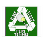 Eat Sleep PLAY TENNIS! Postcard