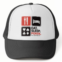 Eat Sleep Poker Hat