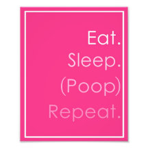 Eat Sleep Poop Repeat Baby Nursery Art Photo