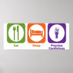Eat Sleep Practice Cardiology posters