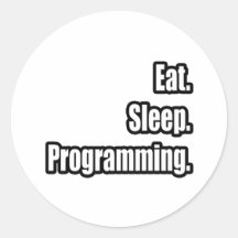 Eat. Sleep. Programming. Sticker